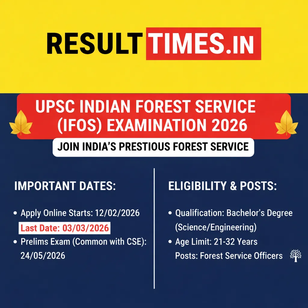UPSC Indian Forest Service (IFoS) Examination 2026 -  ResulTimes